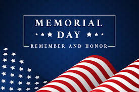 Offices Closed- In Observance of Memorial Day 